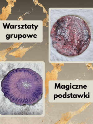 Warsztaty "Magiczne podstawki"